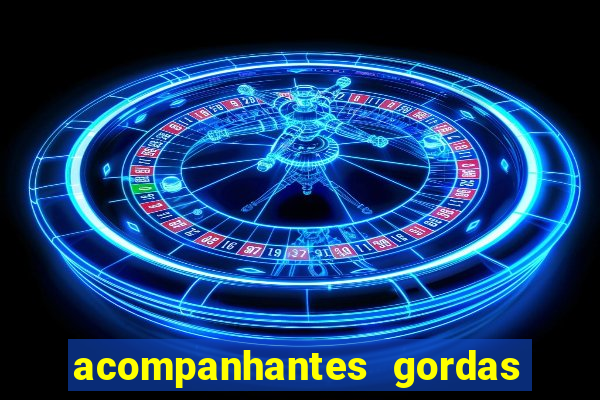 acompanhantes gordas porto alegre